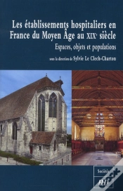 Capa do artigo Etablissements Hospitaliers En France Du Moyen Age Au Xxe Siecle