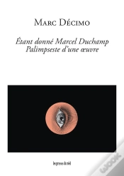 Capa do artigo Étant Donné Marcel Duchamp : Palimpseste D