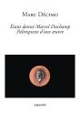 Étant Donné Marcel Duchamp : Palimpseste D'Une Œuvre - Preview