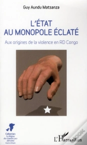 Capa do artigo Etat Au Monopole Eclate Aux Orgines De La Violence En Rd Congo