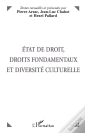 Etat De Droit, Droits Fondamentaux Et Diversité Culturelle