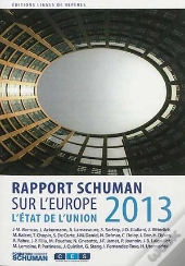 Etat De L Union Rapport Schuman 2013 Sur