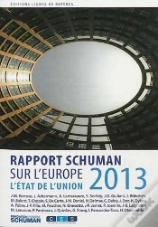 Capa do artigo Etat De L Union Rapport Schuman 2013 Sur