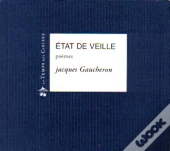 Etat De Veille: Poemes