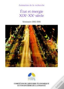 Capa do artigo État Et Énergie Xix-Xx Siècles ; Séminaire 2002-2006