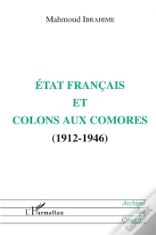 Capa do artigo État Français Et Colons Aux Comores, 1912-1946