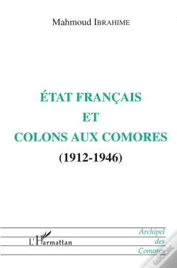 Capa do artigo État Français Et Colons Aux Comores, 1912-1946
