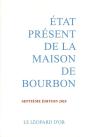 État Présent De La Maison De Bourbon (7e Édition) - Preview