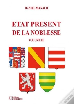 Capa do artigo État Présent De La Noblesse Volume Iii