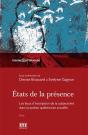 Etats De La Presence : Les Lieux D'Inscription De La Subjectivite - Preview