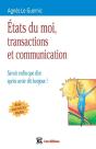 États Du Moi, Transactions Et Communication - Preview