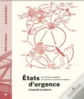 États D'Urgence  : Une Histoire Spatiale Du Continuum Colonial Français (Édition 2025)