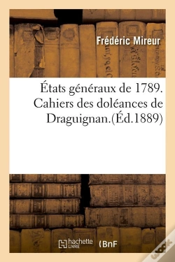 Capa do artigo Etats Generaux De 1789 Draguignan Edition 1889