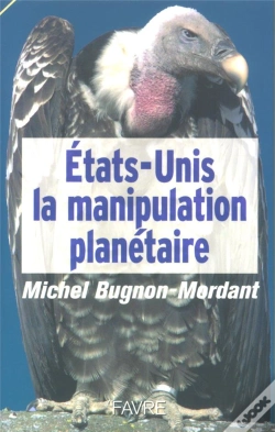 Capa do artigo Etats-Unis : La Manipulation Planetaire