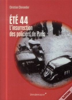 Capa do artigo Ete 1944, L'Insurrection Des Policiers De Paris