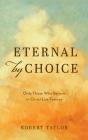 Eternal By Choice - Preview