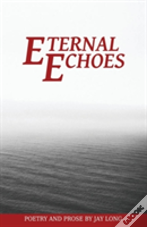 Eternal Echoes