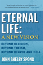 Eternal Life: A New Vision - Preview