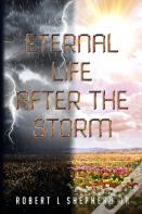 Eternal Life After The Storm