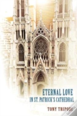 Capa do artigo Eternal Love In St. Patrick'S Cathedral