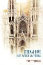 Eternal Love In St. Patrick'S Cathedral - Preview