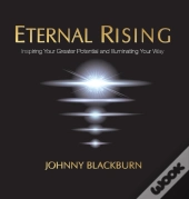 Eternal Rising: Inspiring Your Greater P