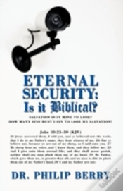 Capa do artigo Eternal Security: Is It Biblical?: How M