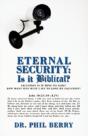Eternal Security: Is It Biblical?: How M - Preview