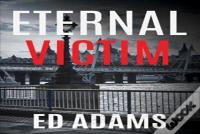 Eternal Victim