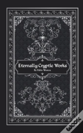 Eternally Cryptic Works