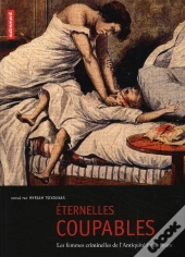 Éternelles Coupables ; D'Eve Aux Terroristes, Les Représentations