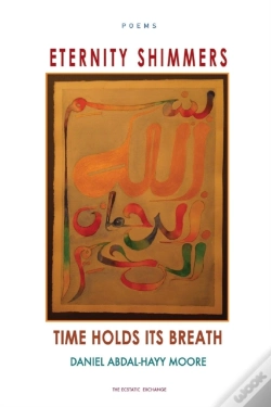 Capa do artigo Eternity Shimmers / Time Holds Its Breath / Poems