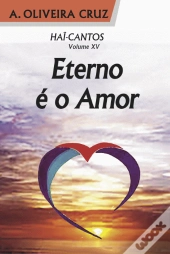 Eterno é o Amor