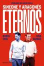 Eternos: Simeone Y Aragonés - Preview
