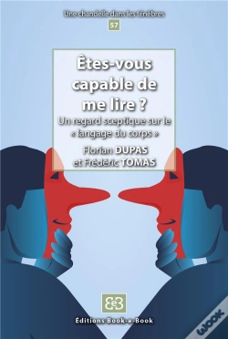 Capa do artigo Êtes-Vous Capable De Me Lire ? : Un Regard Sceptique Sur Le « Langage Du Corps »