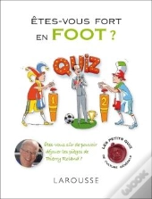 Êtes-Vous Fort En Foot ?