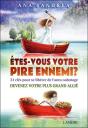 Êtes-Vous Votre Pire Ennemi ? ; Des Clés Pour Se Libérer De L'Auto-Sabotage - Preview