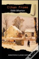 Ethan Frome Annotated Classic Edition