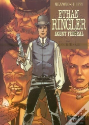 Capa do artigo Ethan Ringler, Agent Fédéral Tome 1 ; Tecumska