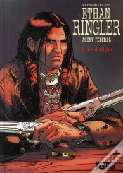Capa do artigo Ethan Ringler, Agent Fédéral Tome 5 ; Terres D