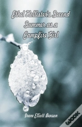 Ethel Hollister'S Second Summer As A Campfire Girl