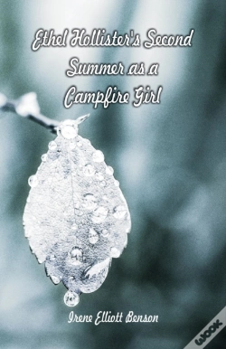 Capa do artigo Ethel Hollister'S Second Summer As A Campfire Girl