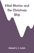Ethel Morton And The Christmas Ship