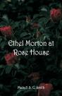 Ethel Morton At Rose House - Preview