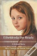 Etheldreda The Ready