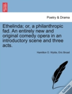 Capa do artigo Ethelinda; Or, A Philanthropic Fad. An E