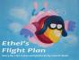 Ethel'S Flight Plan - Preview