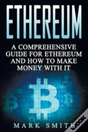 Capa do artigo Ethereum: A Comprehensive Guide For Ethe