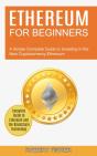 Ethereum For Beginners: A Simple Complet - Preview