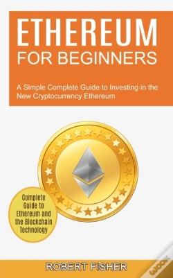 Capa do artigo Ethereum For Beginners: A Simple Complet